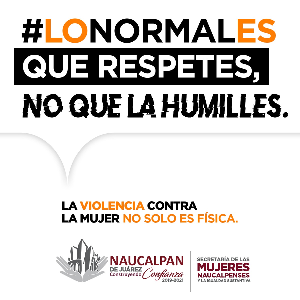 #LoNormalEs: la campaña contra la violencia hacia la mujer, lanzada en Naucalpan #regionmx